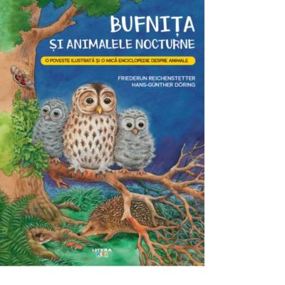 Bufnita si animalele nocturne - Friederun Reichenstetter