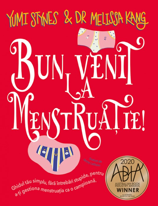Bun venit la menstruatie! - Yumi Stynes, Dr. Melissa Kang