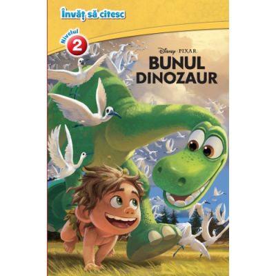 Bunul dinozaur. Invat sa citesc (nivelul 2) - Disney