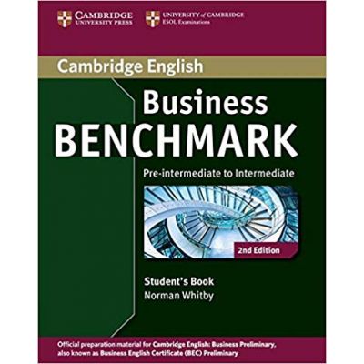 Business Benchmark Pre-intermediate to Intermediate Business Preliminary Student\'s Book - Norman Whitby