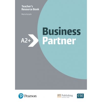 Business Partner A2+ Teacher\'s Resource Book with MyEnglishLab - Maria Karyda