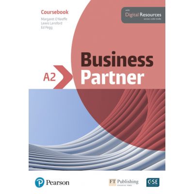 Business Partner A2 Coursebook with MyEnglishLab - Margaret O\'Keefe, Lewis Lansford, Ed Pegg