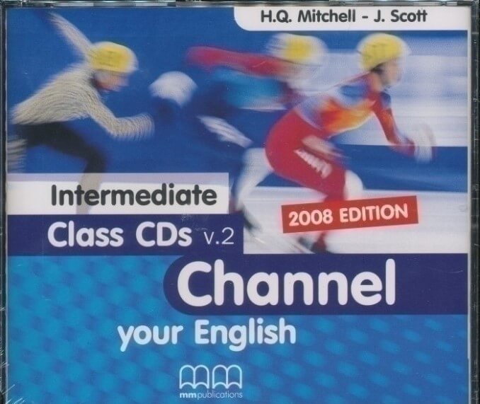 Channel your English Intermediate Class CDs - H. Q Mitchell