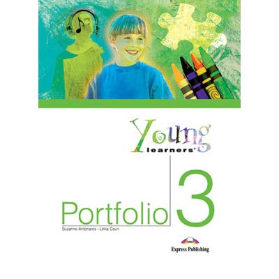 Caiet de lucru Young Learners\' Portfolio 3 - Suzanne Antonaros