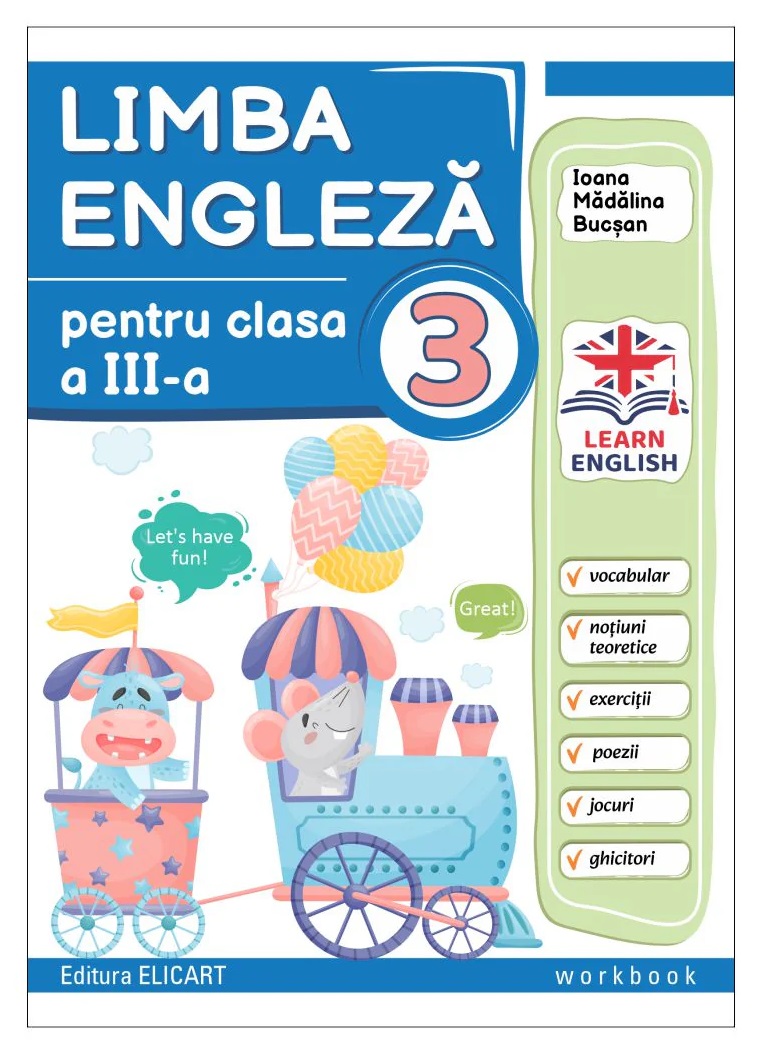 Caiet pentru clasa a 3-a la Limba engleza. Notiuni de vocabular, notiuni de gramatica - Ioana Madalina Bucsan