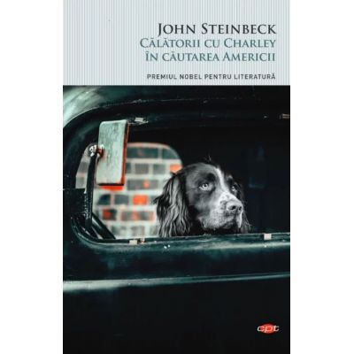 Calatorii cu Charley in cautarea Americii - John Steinbeck