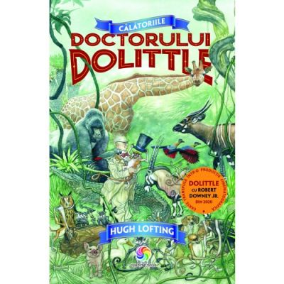 Calatoriile Doctorului Dolittle - Hugh Lofting