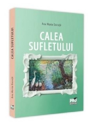 Calea sufletului - Ana Maria Ducuta