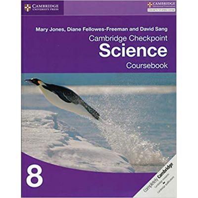 Cambridge Checkpoint Science Coursebook 8 - Mary Jones, Diane Fellowes-Freeman, David Sang