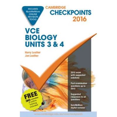 Cambridge Checkpoints VCE Biology Units 3 and 4 2016 and Quiz Me More - Harry Leather, Jan Leather