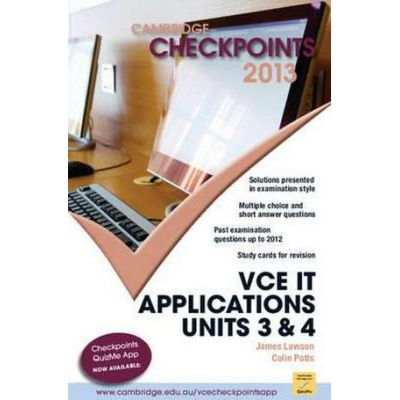 Cambridge Checkpoints VCE IT Applications 2013 - Colin Potts, James Lawson