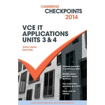 Cambridge Checkpoints VCE IT Applications Units 3 and 4 2015 and Quiz Me More - Colin Potts, James Lawson