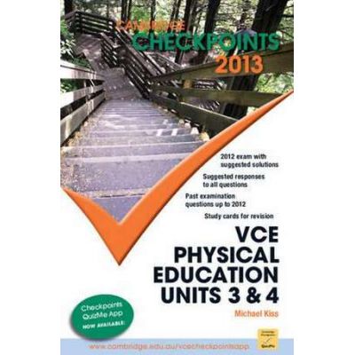Cambridge Checkpoints VCE Physical Education Units 3 and 4 2013 - Michael Kiss