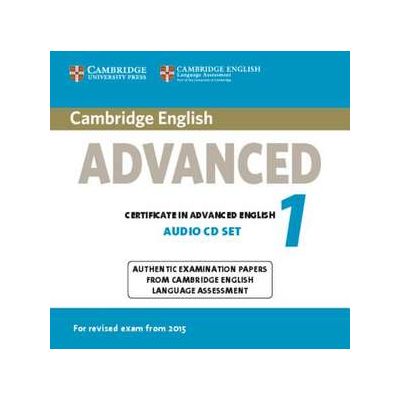 Cambridge English Advanced 1 for Revised Exam from 2015 Audio CDs (2): Authentic Examination Papers from Cambridge English Language Assessment