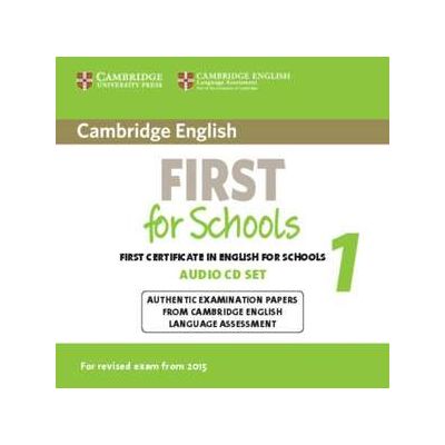 Cambridge English First for Schools 1 for Revised Exam from 2015 Audio CDs (2): Authentic Examination Papers from Cambridge English Language Assessment