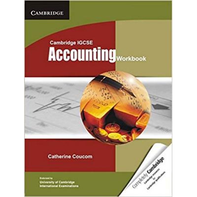 Cambridge IGCSE Accounting Workbook - Catherine Coucom