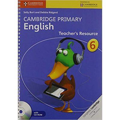 Cambridge Primary English Stage 6 Teacher\'s Resource Book with CD-ROM - Sally Burt, Debbie Ridgard