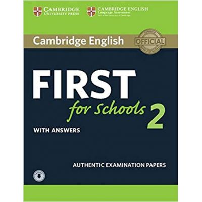 Cambridge English: First for Schools 2 - Student\'s Book (with answers and Audio)