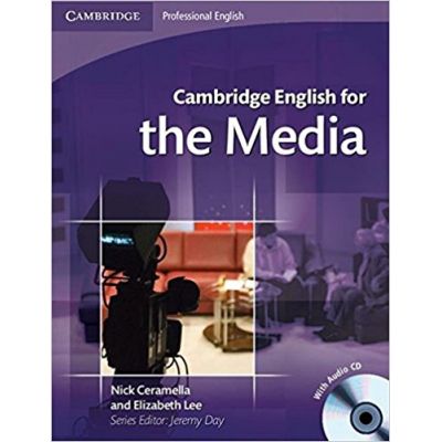 Cambridge: English for the Media - Student\'s Book (with Audio CD)