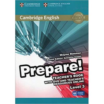 Cambridge English: Prepare! Level 3 - Teacher\'s Book (with DVD and Teacher\'s Resources Online)