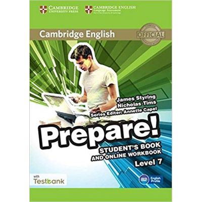 Cambridge English: Prepare! Level 7 - Student\'s Book (and Online Workbook with Testbank)
