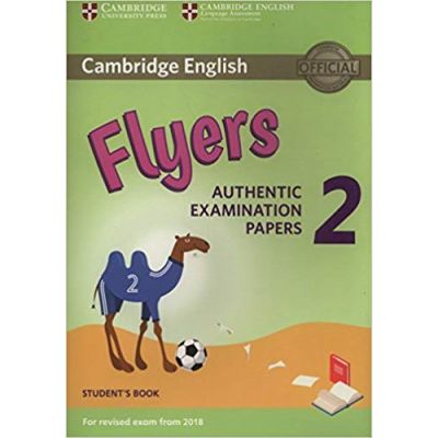 Cambridge English: Young Learners 2 - Flyers Student\'s Book (Authentic Examination Papers)