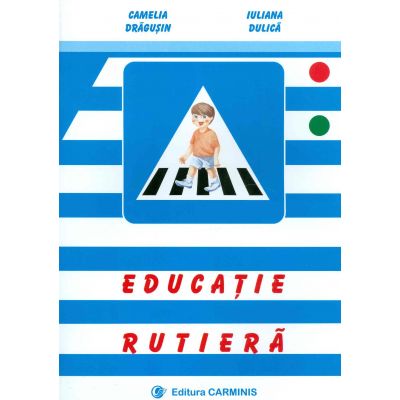 Educatie rutiera - Camelia Dragusin