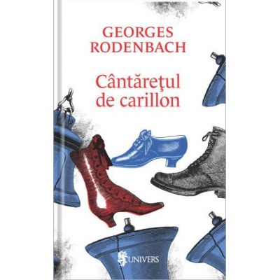 Cantaretul de carillon - Georges Rodenbach
