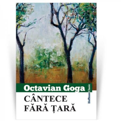 Cantece fara tara - Octavian Goga