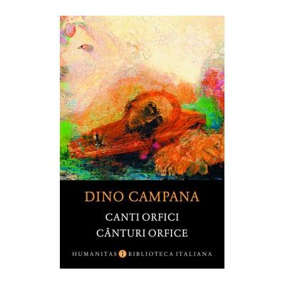 Canturi orfice - Dino Campana