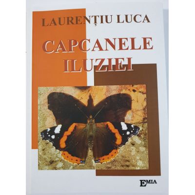 Capcanele iluziei - Laurentiu Luca