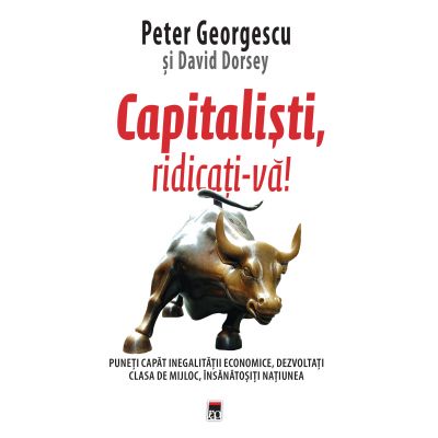 Capitalisti, ridicati-va! - David Dorsey, Peter Georgescu