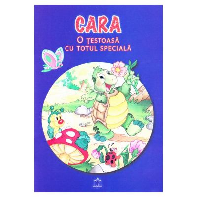 Cara, o testoasa cu totul speciala