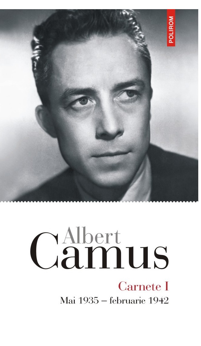 Carnete 1. Mai 1935 - februarie 1942 - Albert Camus