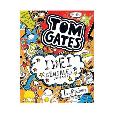 Tom gates. idei geniale (uneori) 4 - liz pichon