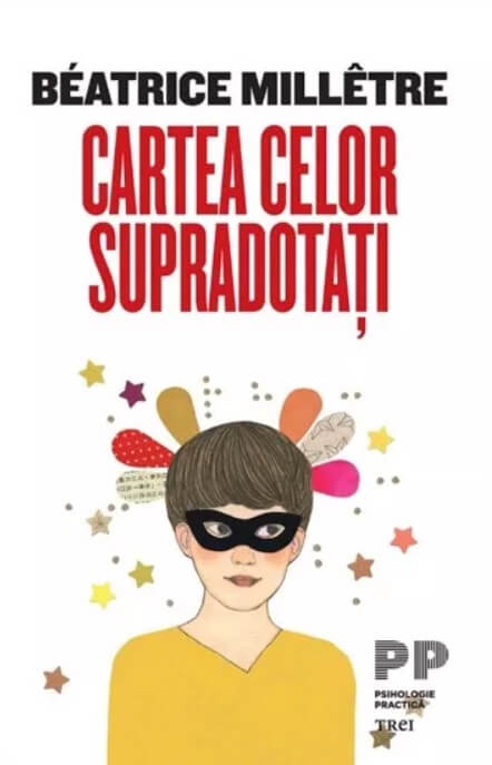 Cartea celor supradotati - Beatrice Milletre