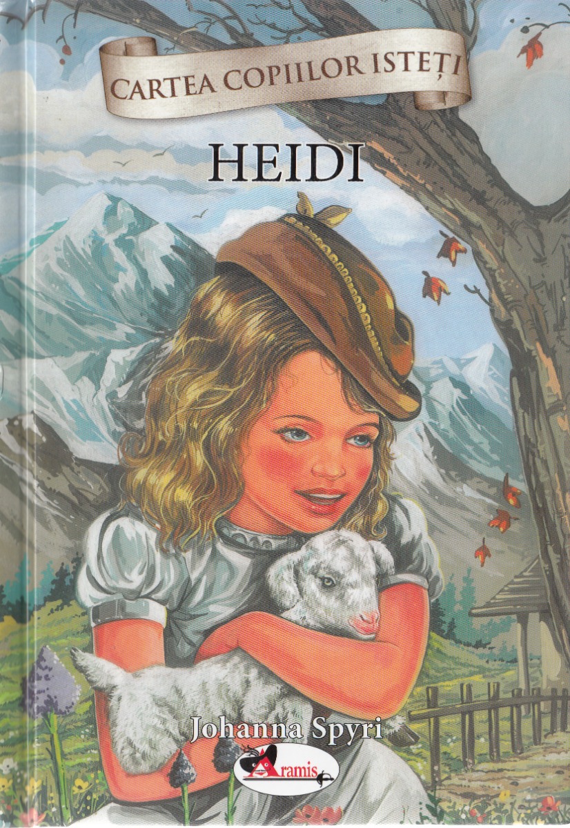 Cartea copiilor isteti. Heidi - Johanna Spyri