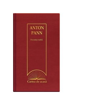 Cartea de acasa nr. 35. Povestea vorbii - Anton Pann