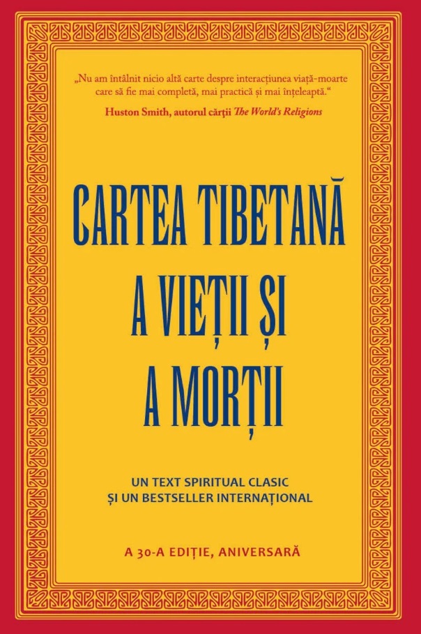 Cartea tibetana a vietii si a mortii - Sogyal Rinpoche