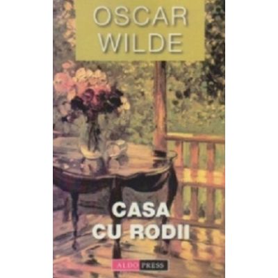 Casa cu rodii - Oscar Wilde