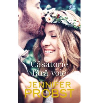 Casatorie fara voie - Jennifer Probst