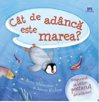 Cat de adanca este marea? - Anna Milbourne