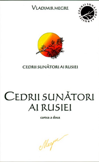 Cedrii sunatori ai Rusiei. Cartea 2 - Vladimir Megre