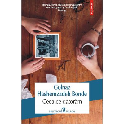 Ceea ce datoram - Golnaz Hashemzadeh Bonde