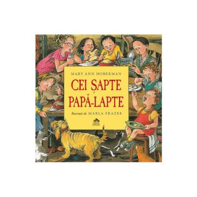 Cei sapte papa-lapte - Mary Ann Hoberman