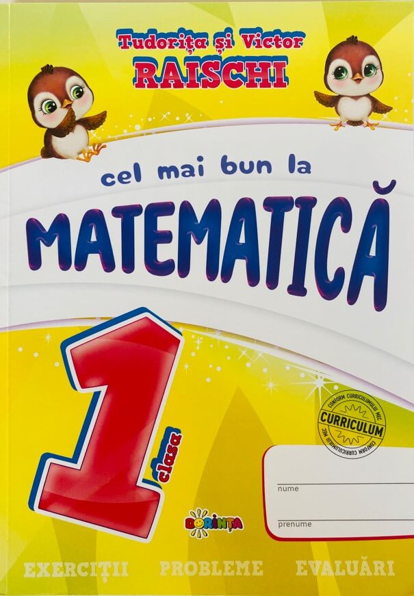 Cel mai bun la Matematica clasa 1 - Tudorita Raischi