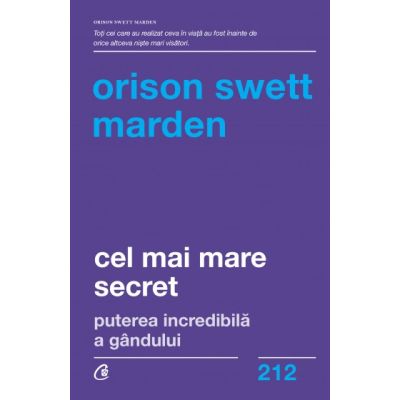 Cel mai mare secret - Orison Swett Marden