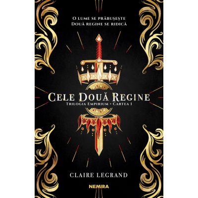 Cele doua regine - Claire Legrand