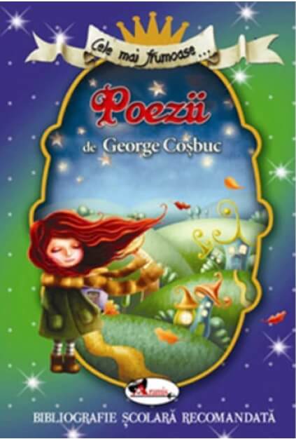 Cele mai frumoase poezii - George Cosbuc