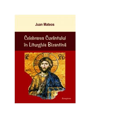 Celebrarea Cuvantului in Liturghia Bizantina - Juan Mateos